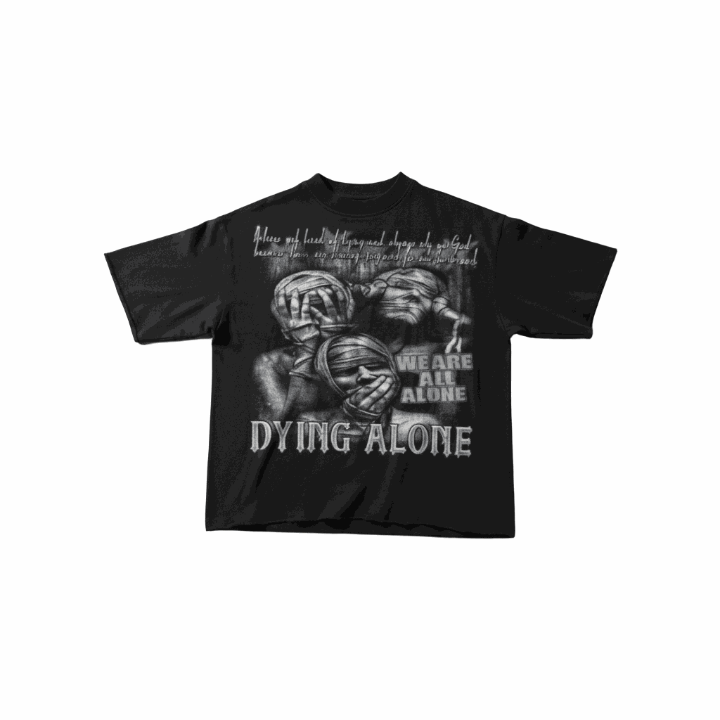 Dying Alone graphic tee with dark macabre bandaged figures and distressed text